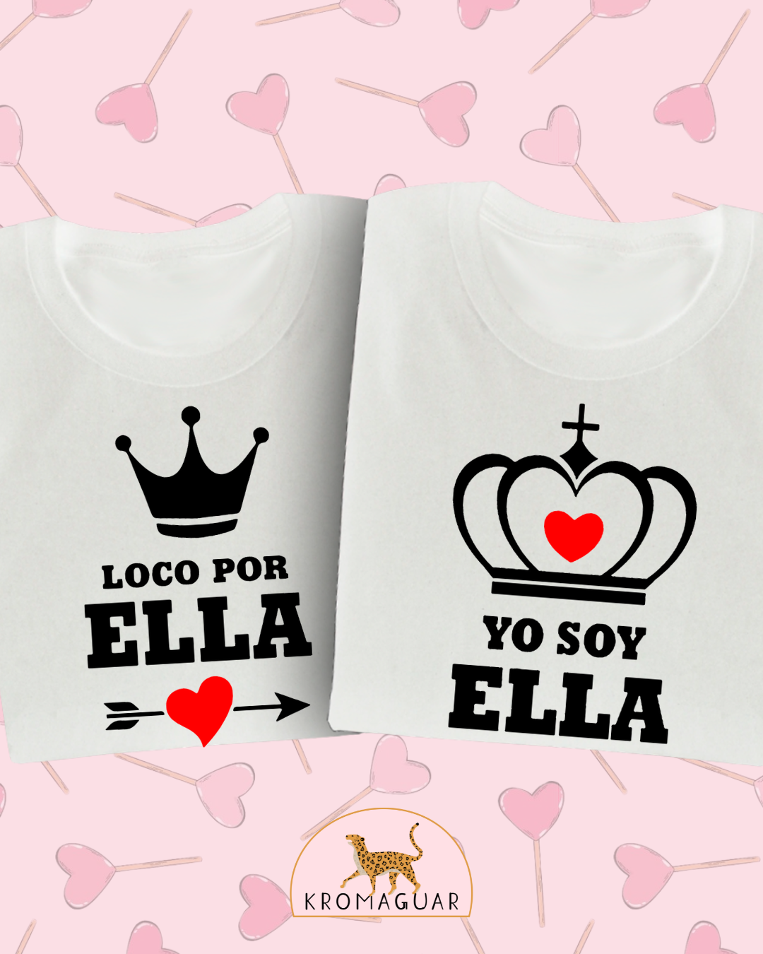 Set Poleras Pareja Loco Por Ella & Yo Soy Ella