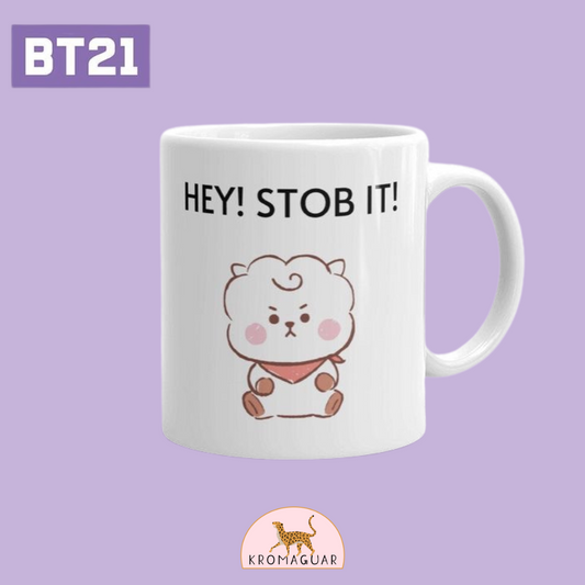 Taza RJ Hey! Stob It! BT21 BTS